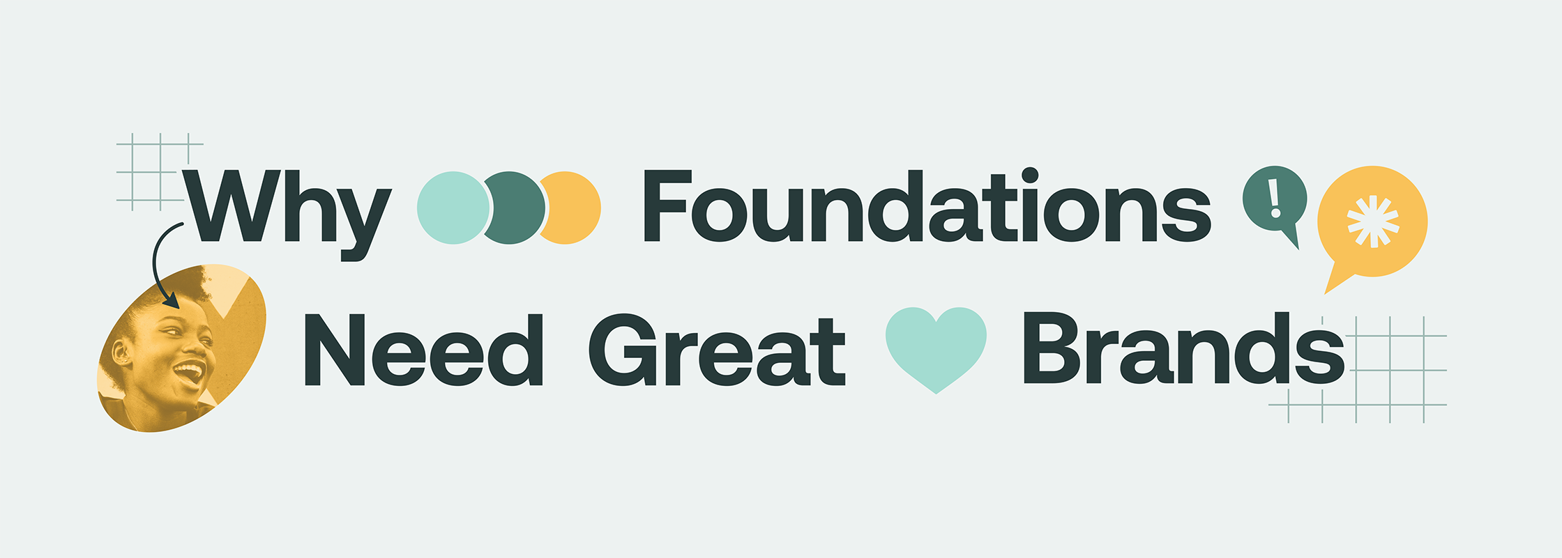 The words 'Why Foundations Need Great Brands' is surrounded by icons representing various brand elements.